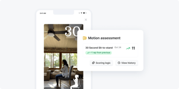 A smartphone shows a medbridge motion assessment report with a 30-second sit-to-stand test score of 11, up one from before.