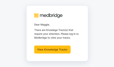 A medbridge notification alerts Maggie about healthcare training knowledge tracks needing her attention, with a “View Knowledge Tracks” button.