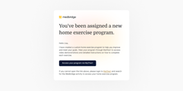 Screenshot of a medBridge alert about a new home exercise program on MyChart.
