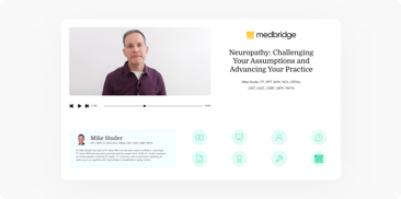 Screenshot of a medBridge video course called "Neuropathy: Challenging Your Assumptions and Advancing Your Practice" by Mike Studer.