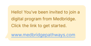 A message bubble invites joining a digital healthcare program from medbridge with a link: www.medbridgepathways.com.