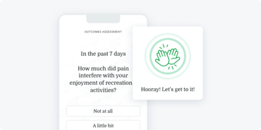 A digital survey on Medbridge asks about recent pain and displays a pop-up with two hands and, "Hooray! Let's get to it!.