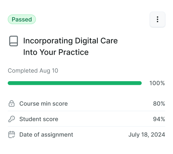 Completed "Incorporating Digital Care Into Your Practice" course on August 10 with a 94% score on medbridge.