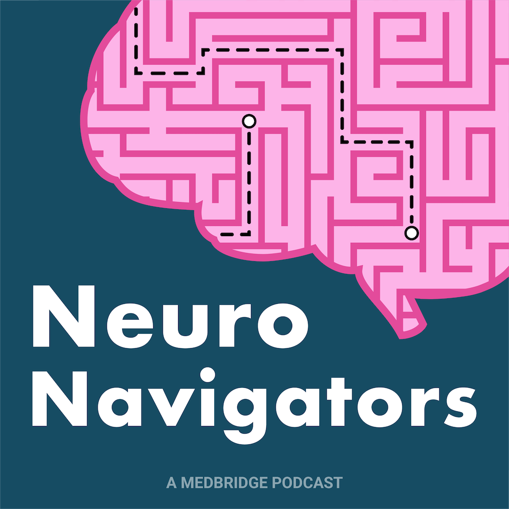 Maze-styled brain illustration with the text "Neuro Navigators" and "A Medbridge podcast.
