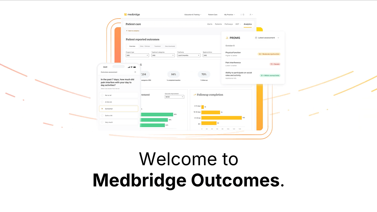 Screenshot of the medbridge outcomes dashboard with patient data and a welcome message.