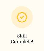 Yellow badge with "Skill Complete!" text, used in medbridge.