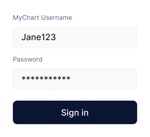 Login screen with fields for MyChart username (Jane123) and password, and a Sign in button.