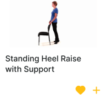 A person stands behind a chair, holding the backrest to do a standing heel raise as part of their medbridge routine.