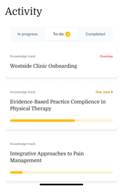 Activity dashboard with three tasks: "Westside Clinic Onboarding" overdue, "Evidence-Based Practice Compliance in Physical Therapy" due June 8, and "Integrative Approaches to Pain Management.