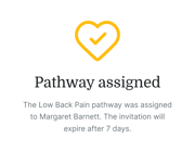 Yellow heart with checkmark over “Pathway assigned”; Low Back Pain Medbridge pathway is assigned to Margaret Barnett, expires in 7 days.
