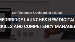 Medbridge Launches Innovative New Skills and Competency Manager