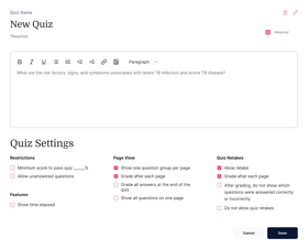 Screenshot of Medbridge quiz creation interface with a text field asking about latent and active TB risk factors, signs, and symptoms.