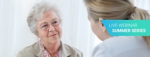 An elderly woman talks with someone next to a "Live Webinar Summer Series" banner about digital healthcare, hosted by medbridge.