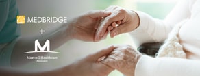 Two people holding hands with MedBridge and Maxwell Healthcare Associates logos nearby, symbolizing support in patient care.