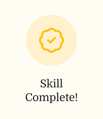 Yellow check mark badge with "Skill Complete!" text on a light background.