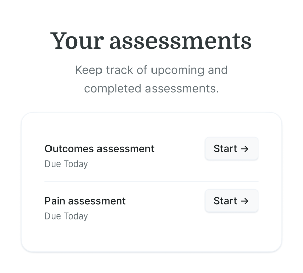 A dashboard shows "Outcomes assessment" and "Pain assessment," both due today, each with a "Start" button on medbridge.