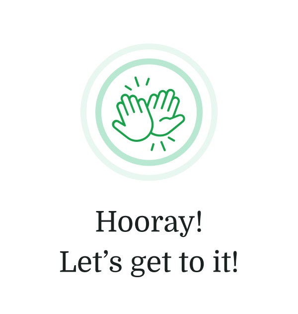 Two illustrated hands high-five in a circle above “Hooray! Let’s get to it!” celebrating medbridge healthcare progress.