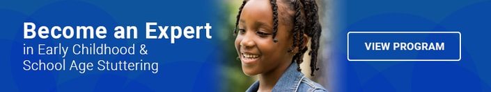 Banner with the text "Become an Expert in Early Childhood & School Age Stuttering," a smiling young person, and a "View Program" button.